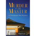 Murder in the Master: A Chesapeake Bay Mystery