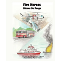 Fire Heroes - Héroes De Fuego