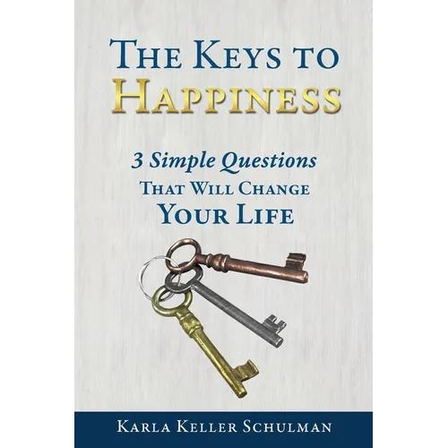 The Keys to Happiness