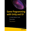 Game Programming with Unity and C#: A Complete Beginner's Guide