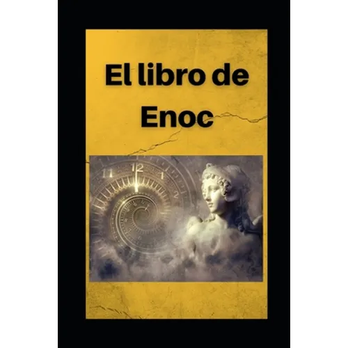Libro de Enoc: Edición en español con comentarios