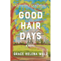 Good Hair Days