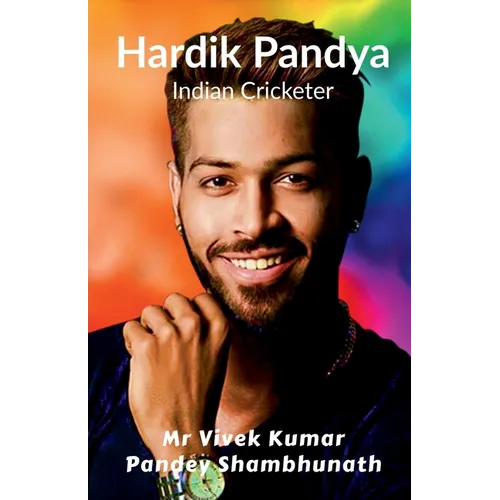 Hardik Pandya: Indian Cricketer
