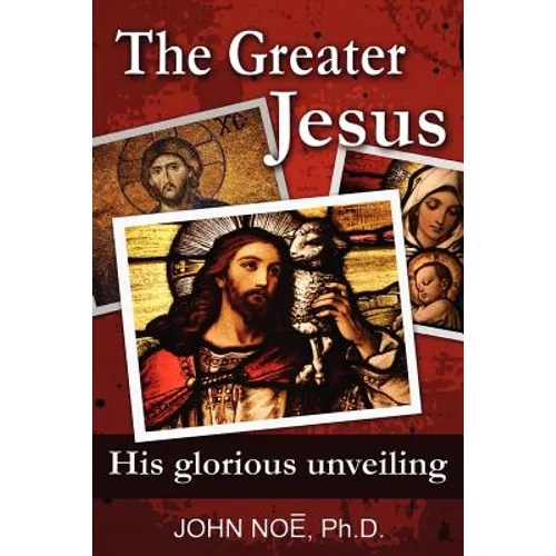 The Greater Jesus