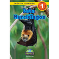 Bats / Murciélagos: Bilingual (English / Spanish) (Inglés / Español) Animals That Make a Difference! (Engaging Readers, Level 1)
