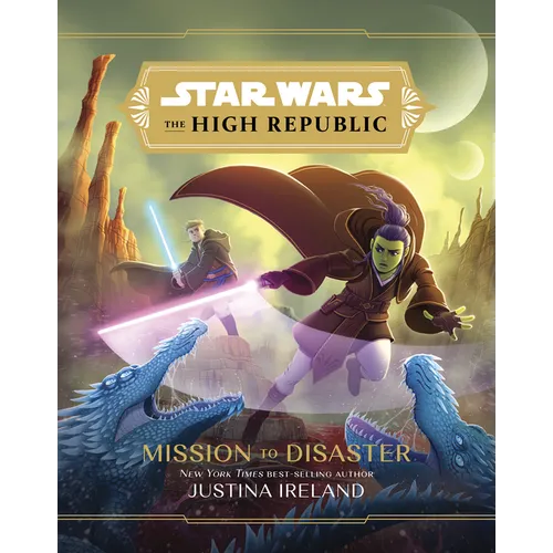 Star Wars: The High Republic: : Mission to Disaster