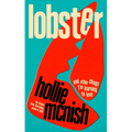 Lobster: And Other Things I'm Learning to Love