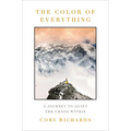 The Color of Everything: A Journey to Quiet the Chaos Within