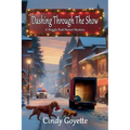 Dashing Through the Show: A Wiggle Butt Manor Mystery