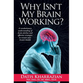 Why Isn't My Brain Working?