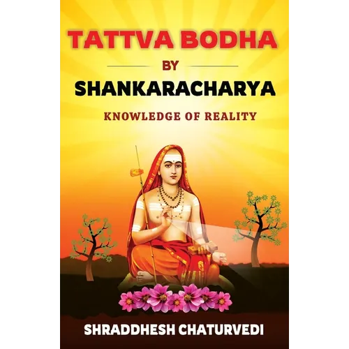 Tattva Bodha By Shankaracharya: Knowledge of Reality
