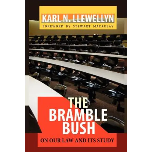 The Bramble Bush: On Our Law and Its Study