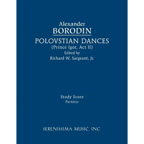 Polovtsian Dances: Study score