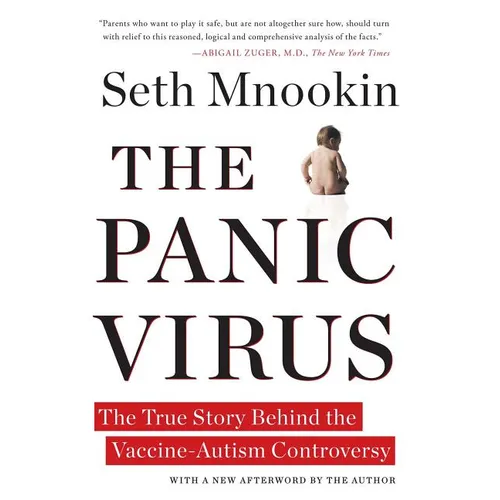 The Panic Virus: The True Story Behind the Vaccine-Autism Controversy