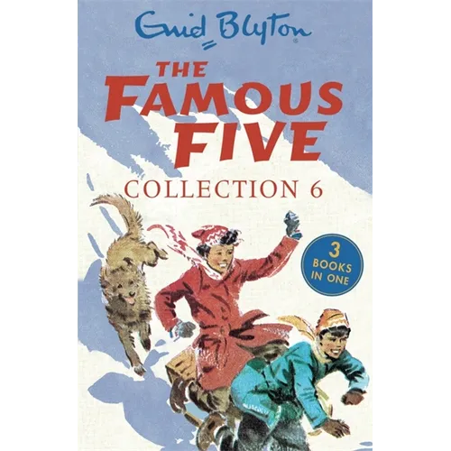 The Famous Five Collection 6: Books 16-18