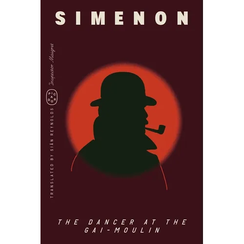 The Dancer at the Gai-Moulin (Inspector Maigret)