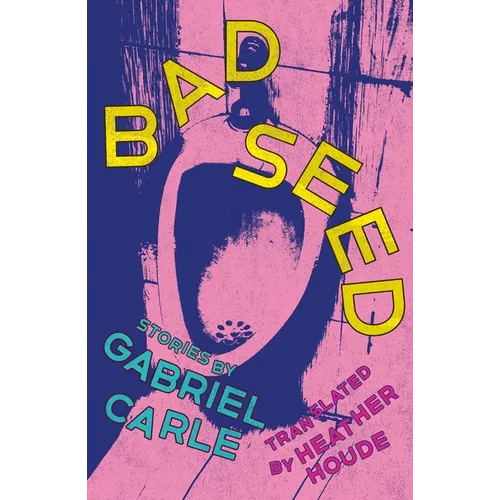 Bad Seed: Stories