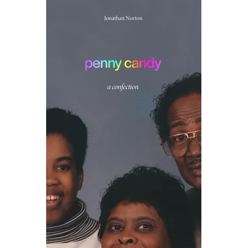 Penny Candy: A Confection