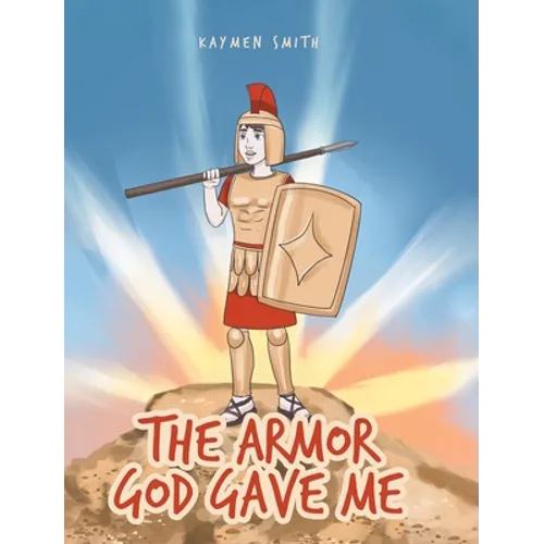 The Armor God Gave Me