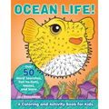 Ocean Life!: A Coloring and Activity Book for Kids