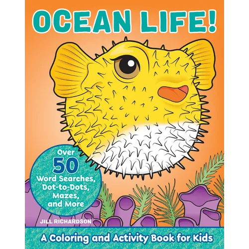 Ocean Life!: A Coloring and Activity Book for Kids