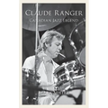 Claude Ranger: Canadian Jazz Legend