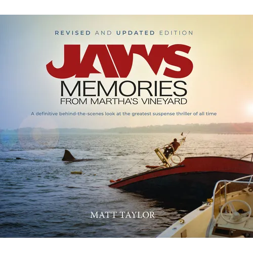 Jaws: Memories from Martha's Vineyard (Updated and Revised Edition)