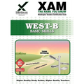 West-B Basic Skills Teacher Certification Test Prep Study Guide