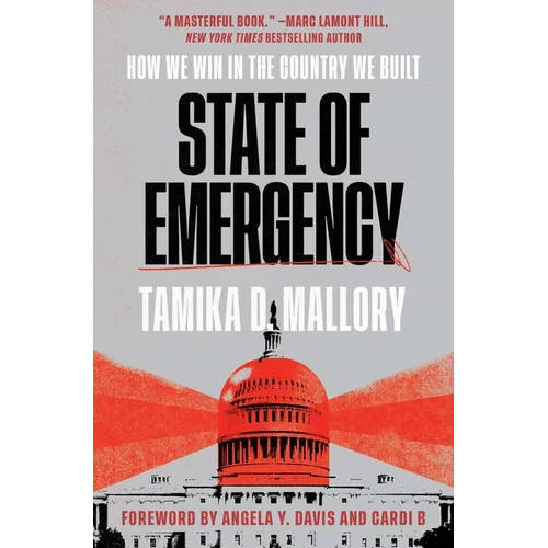 State of Emergency: How We Win in the Country We Built