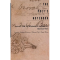 The Poet's Notebook: Excerpts from the Notebooks of 26 American Poets