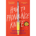 How to Pronounce Knife: Stories