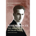 Remembrances: The Assassination of Talaat Pasha