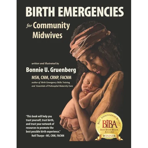 Birth Emergencies: For Community Midwives