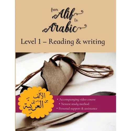 Alif to Arabic Level 1: Reading and Writing