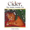 Cider, The Inside, Outside Cat