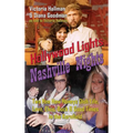 Hollywood Lights, Nashville Nights: Two Hee Haw Honeys Dish Life, Love, Elvis, Buck, and Good Times In the Kornfield (hardback)