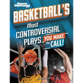 Basketball's Most Controversial Plays: You Make the Call