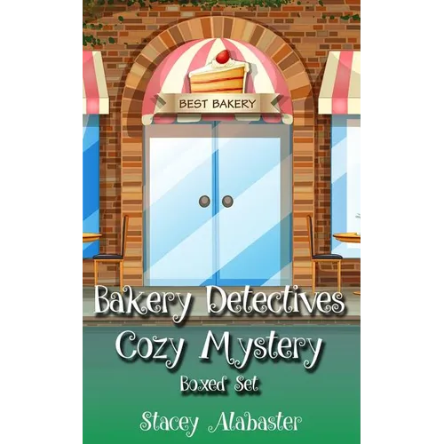 Bakery Detectives Cozy Mystery Boxed Set (Books 4 - 6)