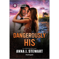 Dangerously His