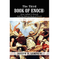 The Third Book of Enoch: Also Called 3 Enoch and the Hebrew Book of Enoch