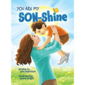 You Are My SON-Shine