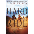 Hard Ride: Stories of the Old West