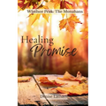Healing Promise: The Monahans Book 1