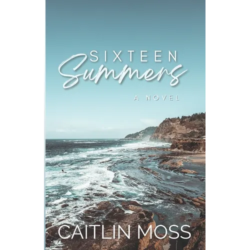 Sixteen Summers