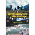 Seven Campfires to the Nahanni