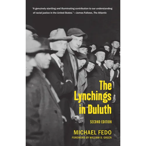 The Lynchings in Duluth: Second Edition