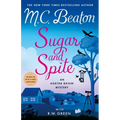 Sugar and Spite: An Agatha Raisin Mystery
