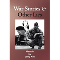 War Stories & Other Lies