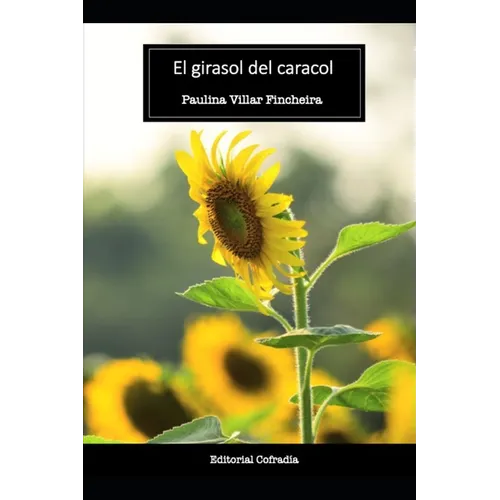 El girasol del caracol