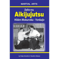 Daito-ryu Aikijujutsu: Hiden Mokuroku - Yonkajo